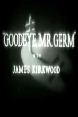 Póster de Goodbye, Mr. Germ