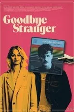 Póster de Goodbye Stranger