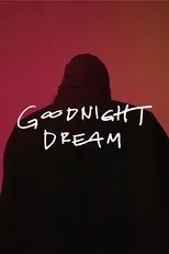 Póster de Goodnight Dream