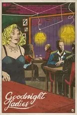 Póster de Goodnight Ladies