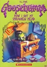 Póster de Goosebumps: How I Got My Shrunken Head