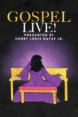 Póster de Gospel Live! Presented By Henry Louis Gates, Jr.