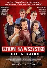 Póster de Gotowi na wszystko. Exterminator