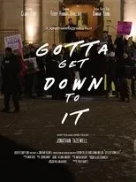 Póster de Gotta Get Down to It