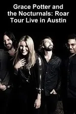 Póster de Grace Potter & the Nocturnals Roar Tour - Live in Austin