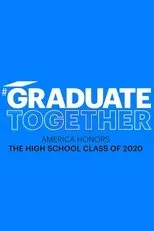 Póster de Graduate Together: America Honors the High School Class of 2020