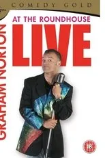 Póster de Graham Norton: Live at the Roundhouse