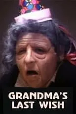 Póster de Grandma's Last Wish