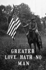 Póster de Greater Love Hath No Man