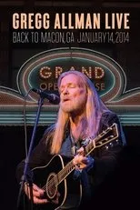Póster de Gregg Allman Live: Back To Macon, GA