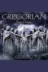 Póster de Gregorian - Epic Chants Tour