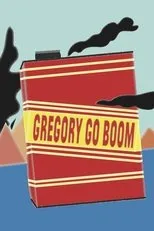 Póster de Gregory Go Boom