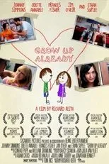 Póster de Grow Up Already