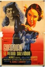 Póster de Guardián, el perro salvador