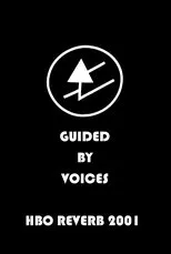 Póster de Guided By Voices: Live on HBO Reverb