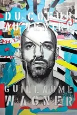 Póster de Guillaume Wagner - Du cœur au ventre