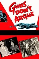 Póster de Guns Don't Argue