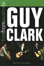 Póster de Guy Clark: Live from Austin, TX