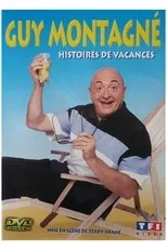 Póster de Guy Montagné : Histoires de vacances
