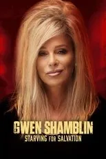 Póster de Gwen Shamblin: Starving for Salvation