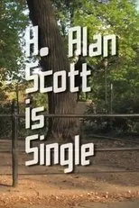 Póster de H. Alan Scott Is Single