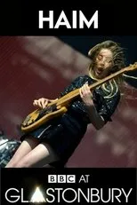 Póster de HAIM at Glastonbury 2017