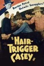 Póster de Hair-Trigger Casey