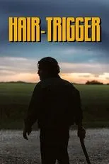 Póster de Hair-Trigger