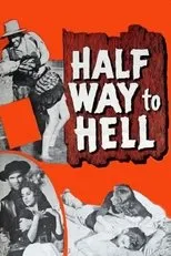 Póster de Half Way to Hell