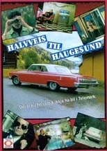Póster de Halvveis til Haugesund