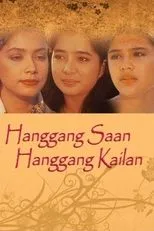 Póster de Hanggang Saan Hanggang Kailan