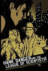 Póster de Hank Danger and the League of Scientists