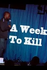 Póster de Hannibal Buress: A Week To Kill
