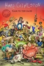 Póster de Hans Crippleton: Talk to the Hans