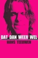 Póster de Hans Teeuwen: Dat dan weer wel