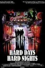 Póster de Hard Days, Hard Nights