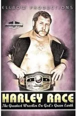 Póster de Harley Race: The Greatest Wrestler on God's Green Earth