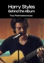 Póster de Harry Styles: Behind the Album - The Performances