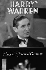 Póster de Harry Warren: America's Foremost Composer