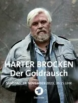 Póster de Harter Brocken: Der Goldrausch