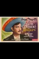 Póster de Hasta que perdió Jalisco