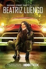 Póster de Havana Street Party Presents: Beatriz Luengo