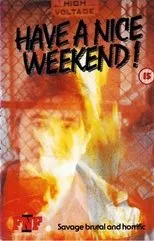 Póster de Have a Nice Weekend