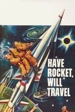 Póster de Have Rocket, Will Travel