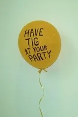 Póster de Have Tig at Your Party