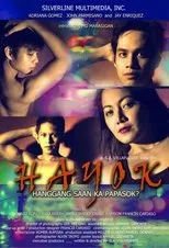 Póster de Hayok: Hanggang saan ka papasok?