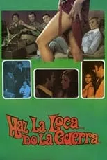 Póster de Haz la loca... no la guerra