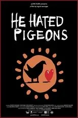 Póster de He Hated Pigeons
