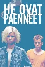Póster de He ovat paenneet