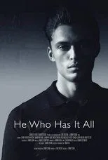 Póster de He Who Has It All
